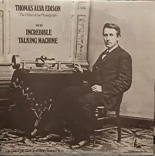 Thomas Alva Edison and His Talking Machine 25 track vinyl record Very Nice !!