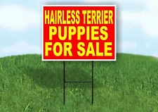 Hairless Terrier PUPPIES FOR SALE YELLOW RED Yard Sign Road with Stand LAWN SIGN