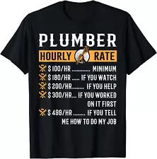 Funny Plumber Gifts - Plumber Hourly Rate Unisex T-Shirt