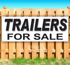 TRAILERS FOR SALE Advertising Vinyl Banner Flag Sign Many Sizes USA