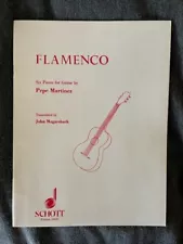 PEPE MARTINEZ Flamenco SHEET MUSIC six pieces for guitar John Magarshack SCHOTT