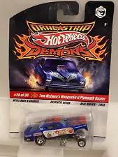 2008 Drag Strip Demons Hot Wheels 28/30 Tom McEwens' Mongoo$e II Plymouth Duster