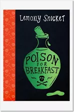 *SALE* Poison For Breakfast by Lemony Snicket - SIGNED First Edition HB 1/1 NEW