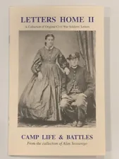 Letters Home II A Collection of Original Civil War Soldier's Letters Paperback