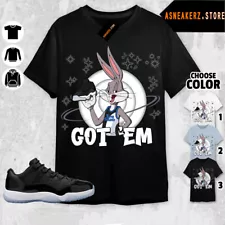 Shirt To Match Jordan 11 Low Space Jam Sneaker Matching Tee Got Em Bugs Bunny