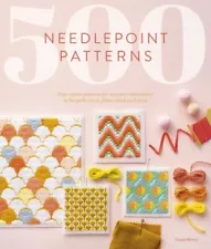 500 Needlepoint Patterns : Easy Repeat Patterns for Tapestry Embroidery in Ba...