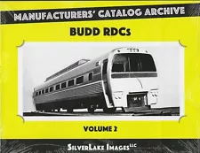 BUDD RDCs, Vol. 2 - from Manufacturers' Catalog Archive (LAST BRAND NEW BOOK)