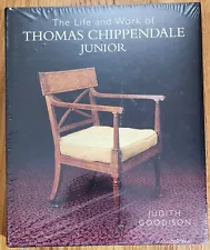 The Life and Work of Thomas Chippendale Junior by Judith Goodison, NEW