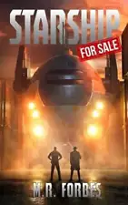 Starship For Sale by M R Forbes: New