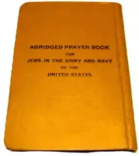 Abridged PRAYER BOOK for Jews in the ARMY and NAVY of the United States 1917 WWI