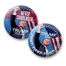 Donald Trump 2 PACK - 2.25" buttons - July 13 2024 Fight Never Surrender