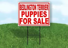 Bedlington Terrier PUPPIES FOR SALE RED Yard Sign Road with Stand LAWN SIGN