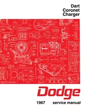 1967 Dodge Dart, Coronet, Charger Factory Service Manual