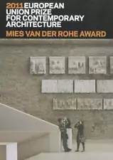 Mies Van der Rohe Award 2011: European Union Prize for Contemporary Architecture