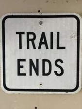 Trail Ends Sign