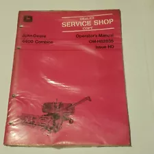 JOHN DEERE OM-H82835 Model 4400 Combine Operators Manual in Wrap