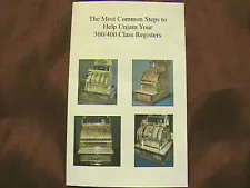 COMMON STEPS TO "UNJAM" YOUR ANTIQUE NATIONAL CASH REGISTER CLASS 300/400 NCR