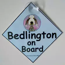 ORIGINAL DESIGN BEDLINGTON TERRIER ON BOARD DOG IN CAR SIGN BY SUZANNE LE GOOD