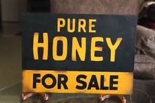 PURE HONEY FOR SALE Metal Sign