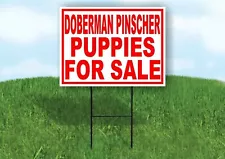 Doberman Pinscher PUPPIES FOR SALE RED Yard Sign Road with Stand LAWN SIGN