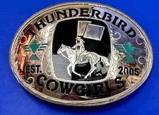 Thunderbird Cowgirls EST 05 Handcrafted Trophy Style Johnson & Held Belt Buckle