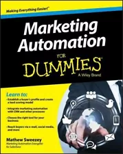 Marketing Automation for Dummies, Paperback by Sweezey, Mathew, Brand New, Fr...