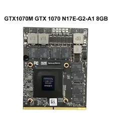 GTX1070M GTX 1070 Graphics Card N17E-G2-A1 8GB GDDR5 MXM for Dell HP MSI Clevo