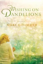 New ListingWishing on Dandelions Maranatha Series 2
