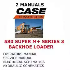 CASE 580 SUPER M+ SERIES 3 BACKHOE LOADER MANUAL OPERATORS REPAIR SERVICE PDF