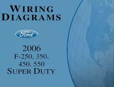 2006 Ford F250-F550 Super Duty Truck Electrical Wiring Diagrams Schematics (For: More than one vehicle)