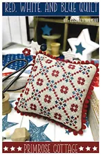 Red, White, and Blue Quilt~Primrose Cottage Stitches