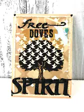 ACEO TRADING CARD “ FREE DOVES SPIRIT” ORIGINAL SCRAPBOOK ARTIST HAND MADE GOOD