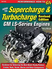 How To Turbo- and Supercharge GM LS1 LS2 LS3 LS4 LS5 LS7 LS9 L99 LSA LSX Engine