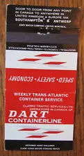 OCEAN LINER SHIP MATCHBOOK COVER: DART CONTAINER MONTREAL HALIFAX TORONTO -D22