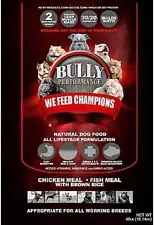 Bully performance dog food 40lbs | We feed Champions!