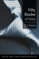 Fifty Shades Of Grey: Book One of the Fifty Shades Trilogy [Fifty Shades of Grey