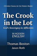 The Crook in the Lot God s Sovereignty in Afflictions In Modern