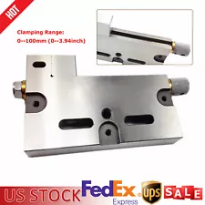 4" Wire EDM Vise 0-100mm Clamping Range Stainless High Precision Jaw Opening 3Kg