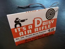 Daisy BB Gun Model 104 Hang Tag Repro for Air Rifle Double Barrel Shotgun