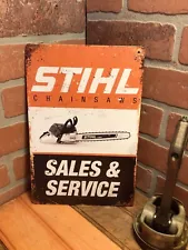 8"x12" Vintage Patina Style Stihl Chainsaw Sales and Service Sign A Great Gift!