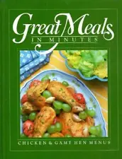 Chicken and Game Hen Menus (Great Meals in Minutes) - Hardcover - GOOD