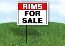 RIMS FOR SALE RED BLACK 18 in x 24 in Yard Sign Road Sign with Stand