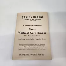 Farm Owners Manual 1940s McCormick Deering Short Vertical Corn Binder One Row