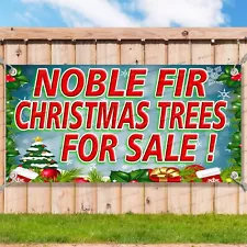 NOBLE FIR FOR SALE Advertising Vinyl Banner Flag Sign Many Sizes CHRISTMAS