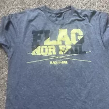 FLAG NOR FAIL SHIRT SIZE LARGE GREY