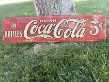 1922 Rare Drink Coca Cola In Bottles 5 Cent Sign