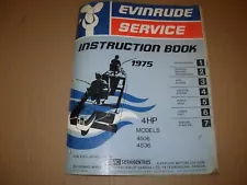 1975 Evinrude 4 HP Outboard Motor Service Manual , Models 4506 , 4536