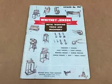 Vintage Whitney Jensen Metal Working Tools And Machinery Catalog No. 1967