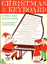 SCHAUM CHRISTMAS AT THE KEYBOARD FOR PIANO OR ORGAN MUSIC BOOK BRAND NEW ON SALE