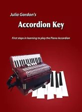 Julia Gordon's Accordion Key, a compact accordion tutor book for beginners.